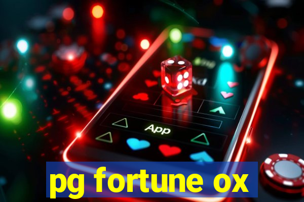 pg fortune ox